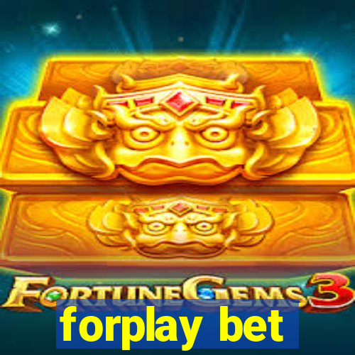 forplay bet